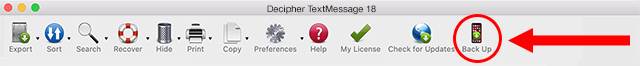 Select Back Up in Decipher TextMessage to back up your iPhone to save iPhone text messages.